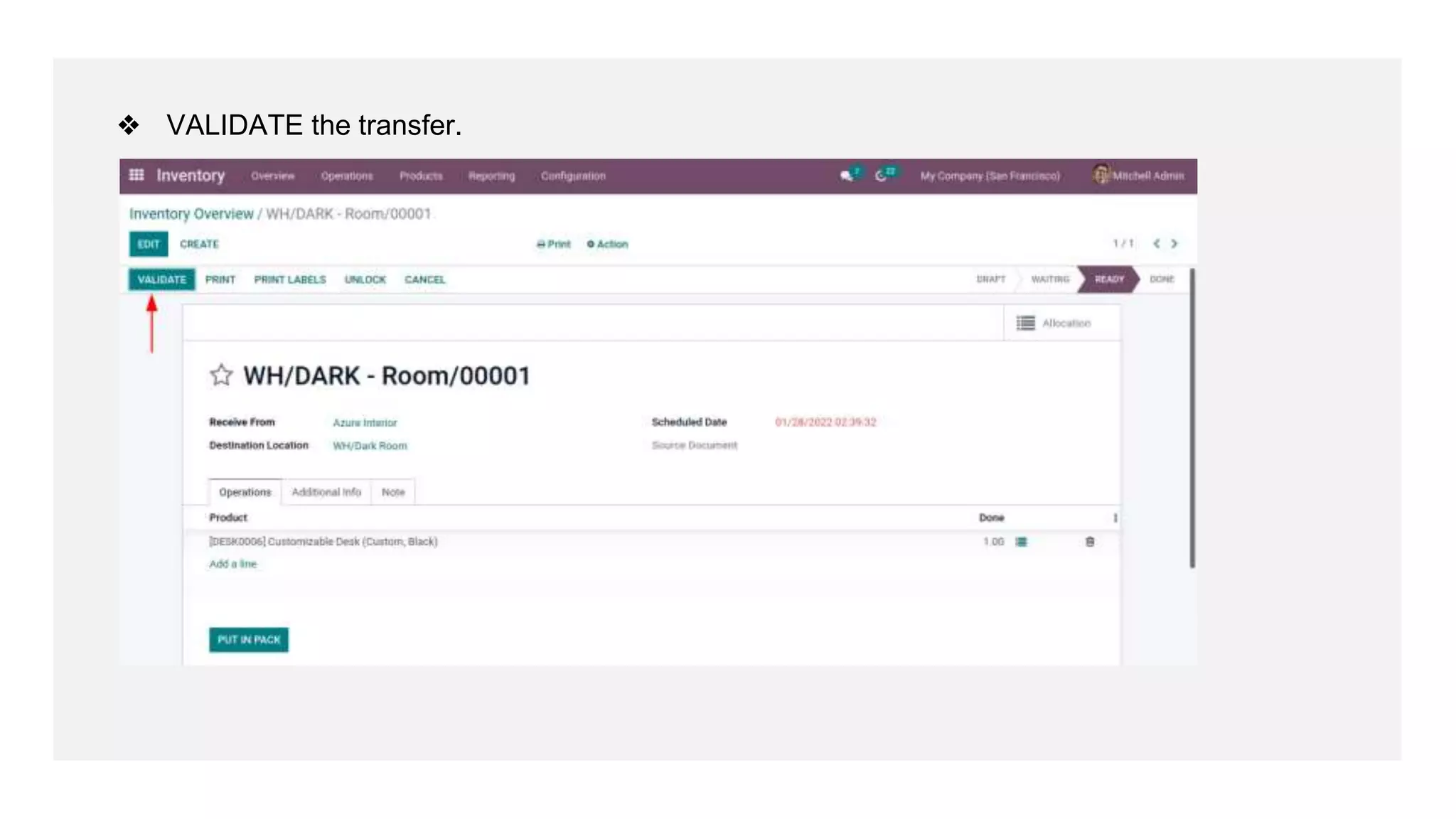 ❖ VALIDATE the transfer.
 