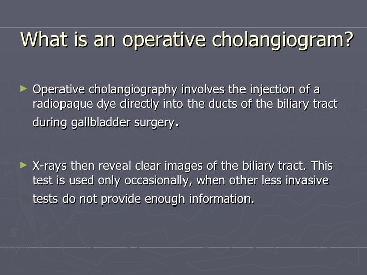 Operative Cholangiogram
