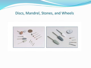 Discs, Mandrel, Stones, and Wheels
 