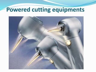 Powered cutting equipments
 