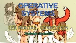 Operative systems coreccion parcial