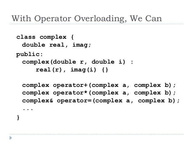 Operator overloading