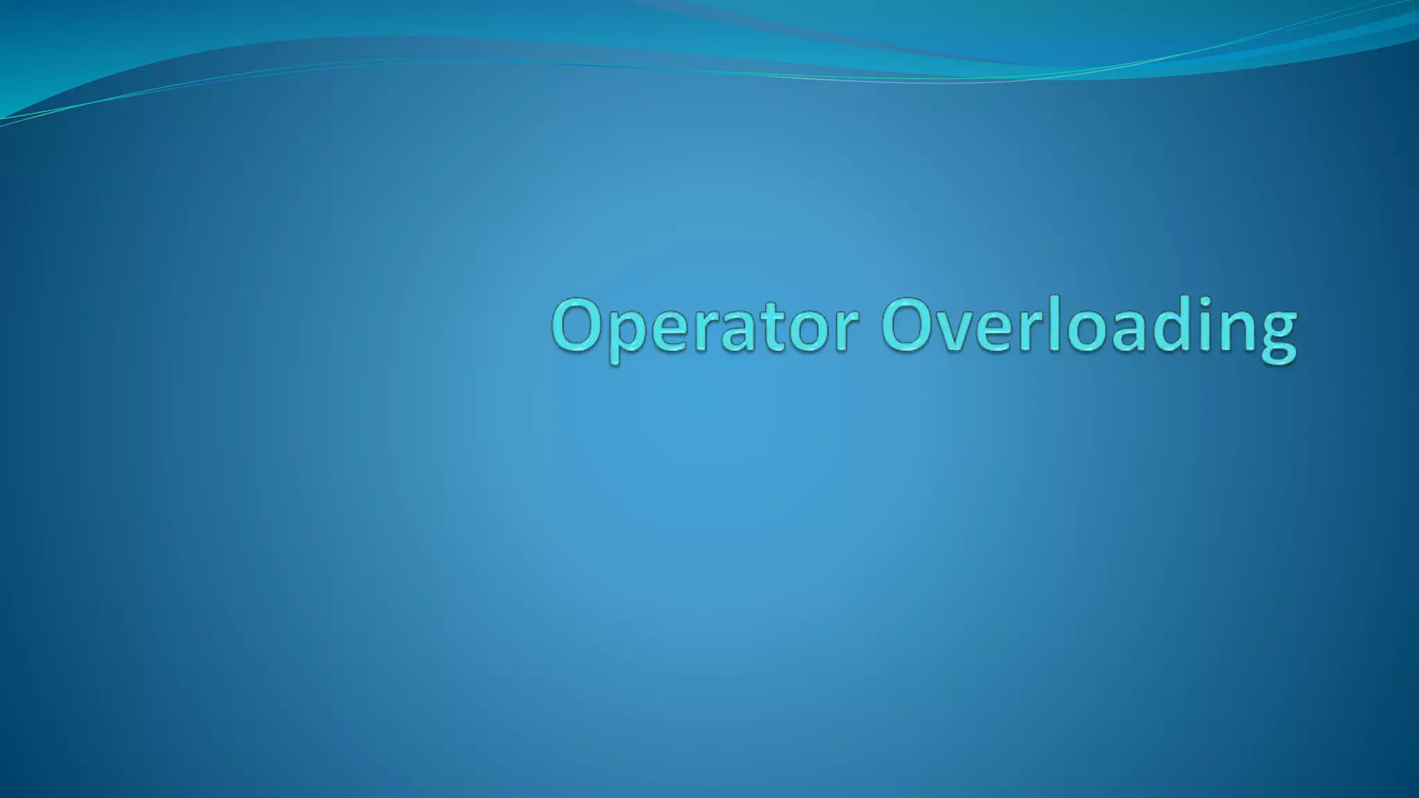 Operator overloading | PPT