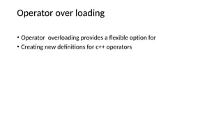 Operator over loading concept in c++ programming | PPT