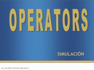 SIMULACIÓN OPERATORS 