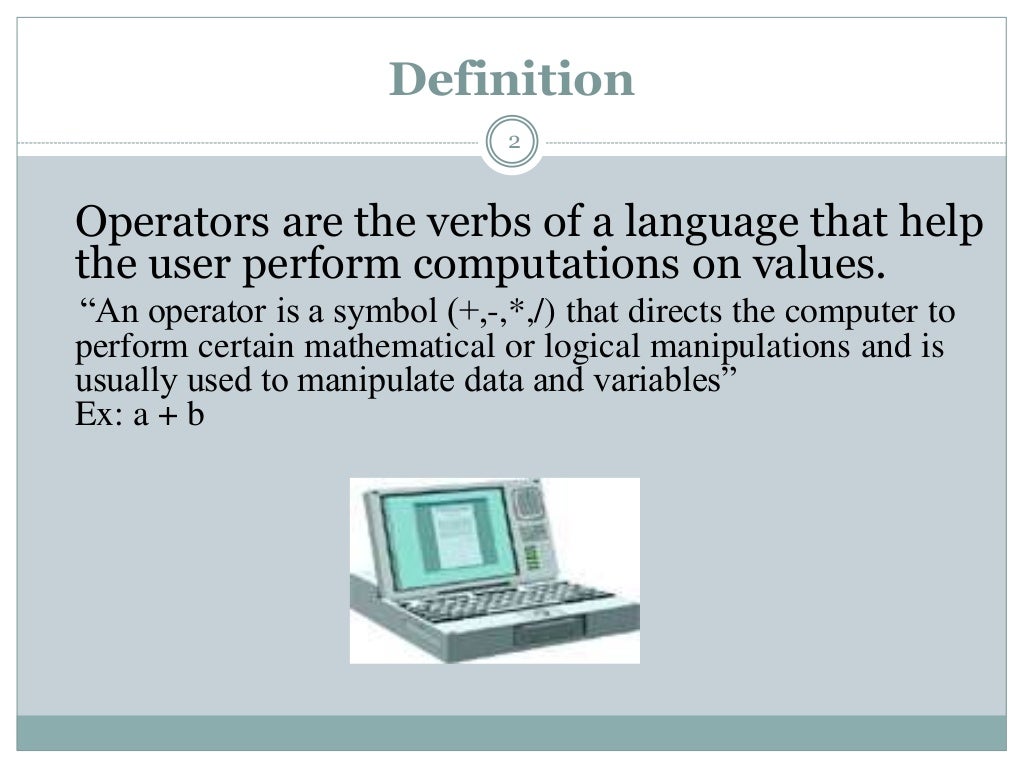 Operators-computer programming and utilzation