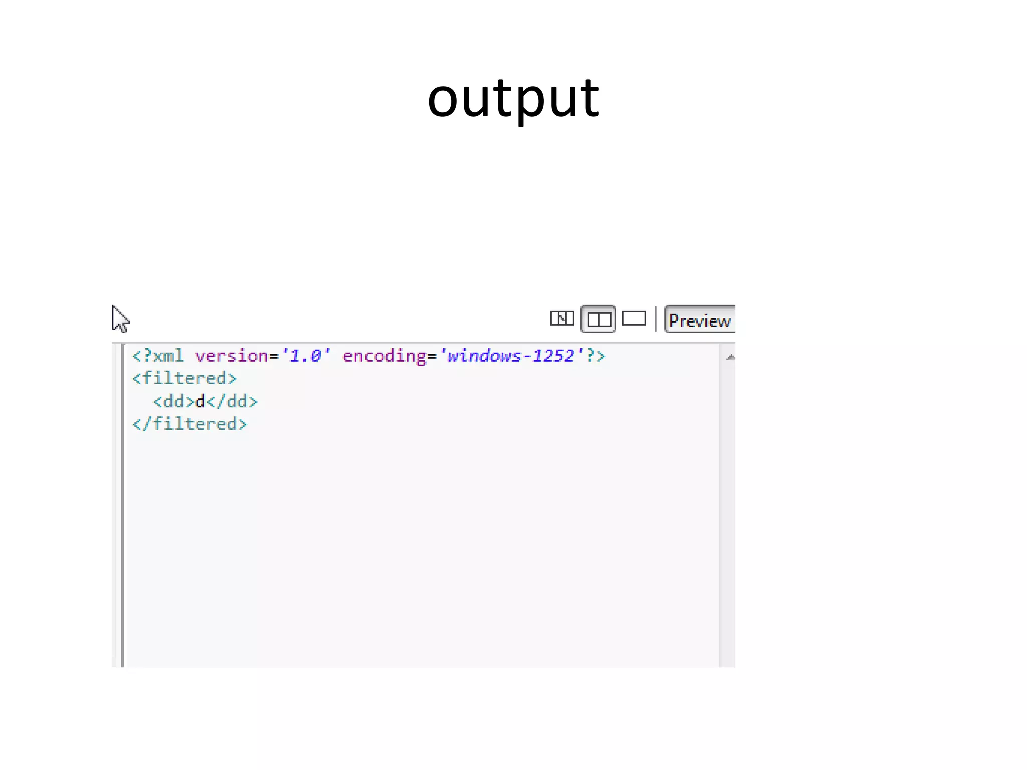 output
 