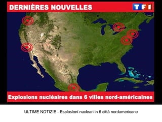 ULTIME NOTIZIE - Esplosioni nucleari in 6 città nordamericane 