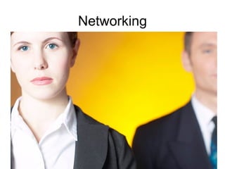 Networking 
