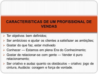 O perfil do profissional de vendas