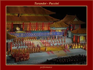 Turandot - Puccini




    performance
 