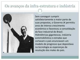 Nesse contexto, entrou em cena o Fundo Monetário Internacional (FMI), que passou a representar o vilão estrangeiro, com suas ingerências na política econômica brasileira e exigências para o saneamento das finanças.Apesar do crescimento econômico, os empréstimos externos e os acordos com o FMI ajudaram a aumentar a inflação e o arrocho salarial.