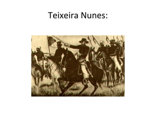 Teixeira Nunes:
 