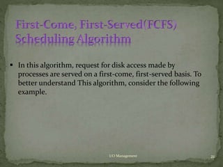 First Come First Serve Algorithm For Os Example I/O Management | PPTX