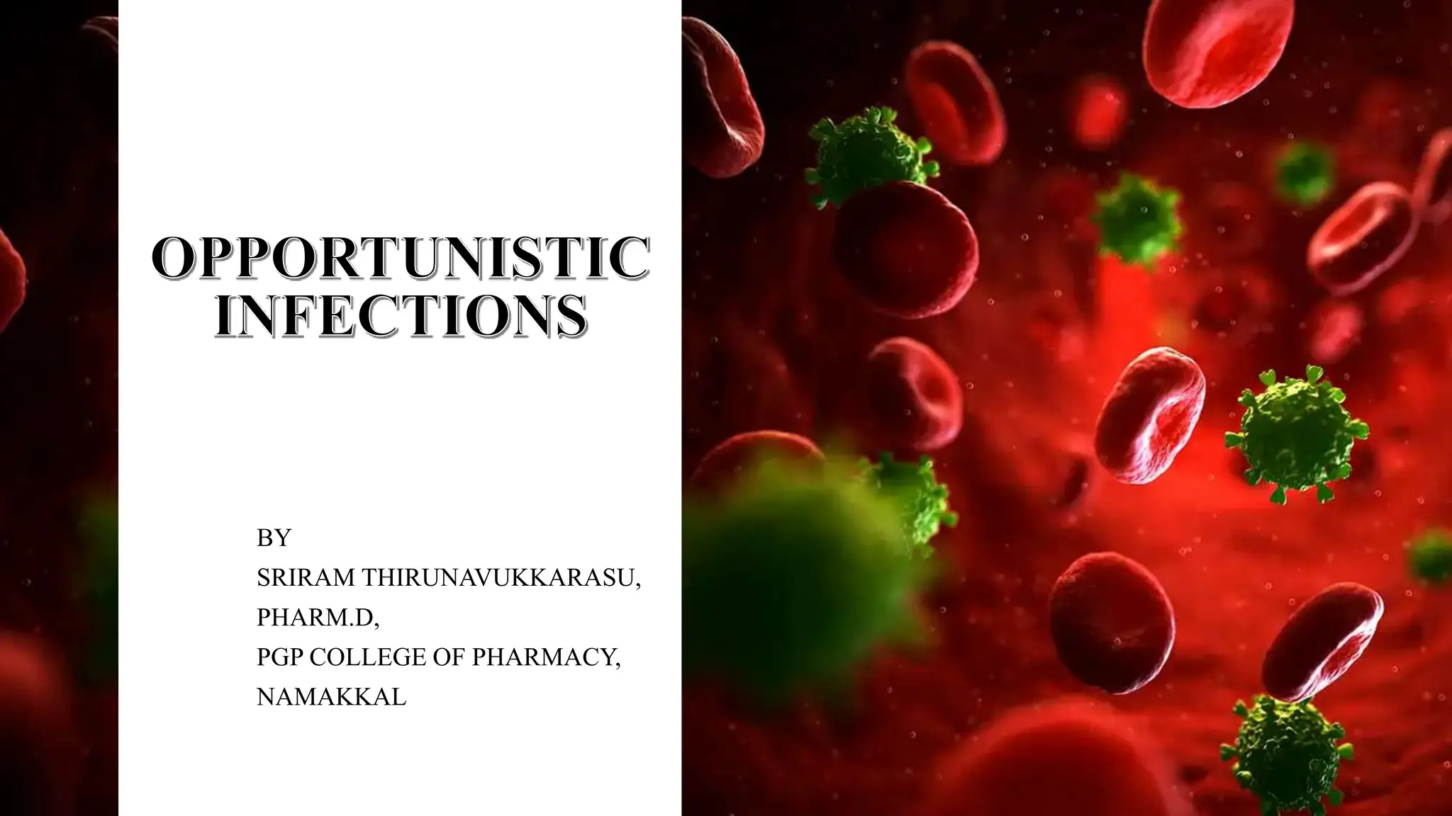 HIV AND OPPORTUNISTIC INFECTIONS IN HIV.pptx