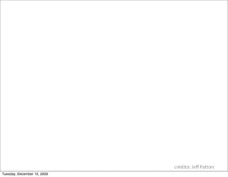 crédito: Jeﬀ Patton
Tuesday, December 15, 2009
 