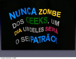 Tuesday, December 15, 2009
 