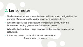 Lensometer Training Ophthalmic lens power and form presentation | PPTX