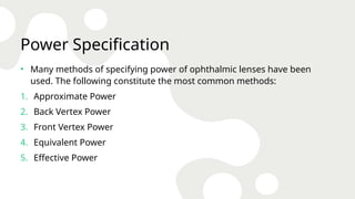 Spectacles Power Ophthalmic lens power and form presentation | PPTX