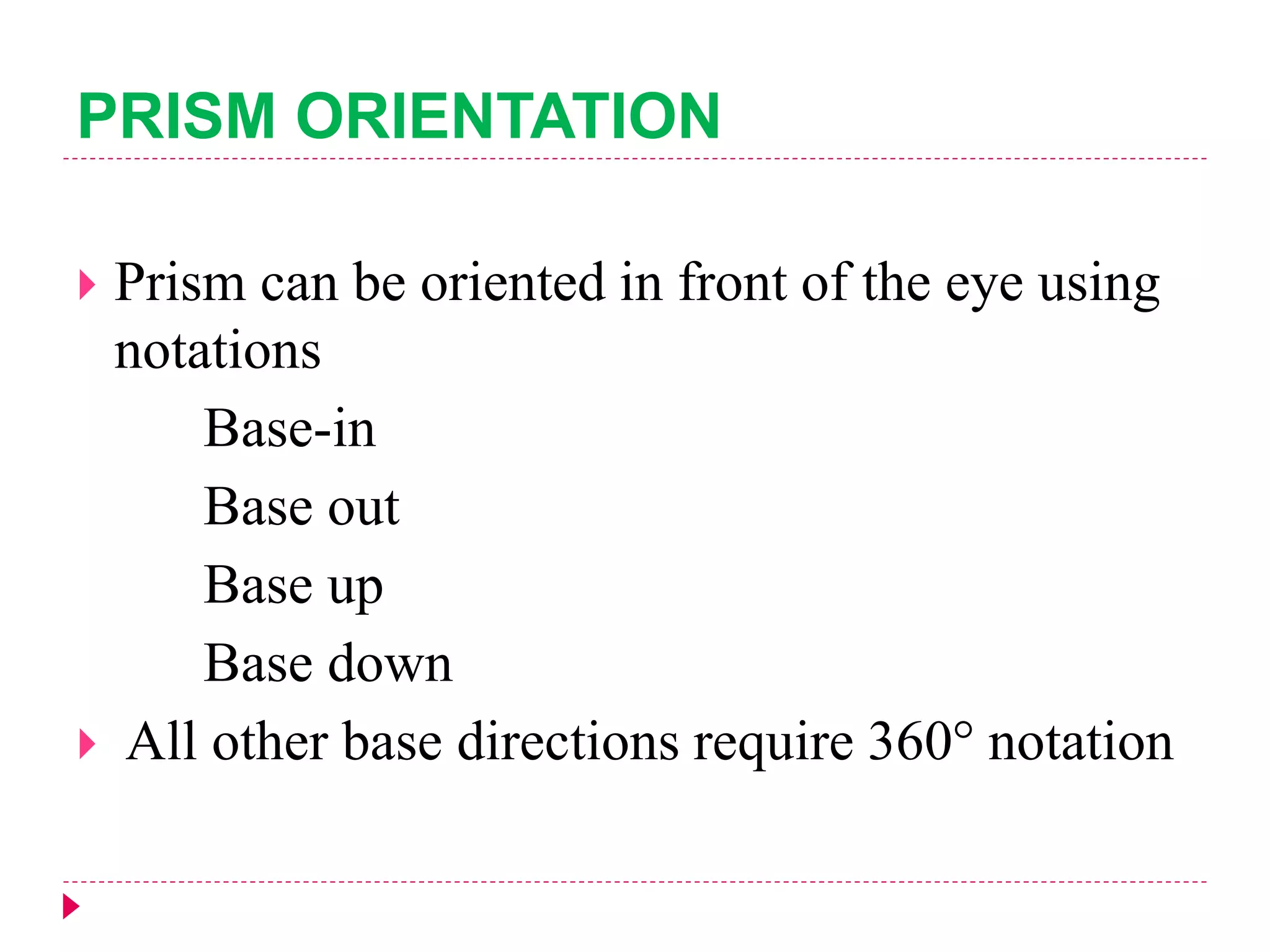 Prism Base Direction Examples Eye Ophthalmic prisms | PPTX