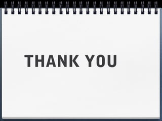THANK YOU
 