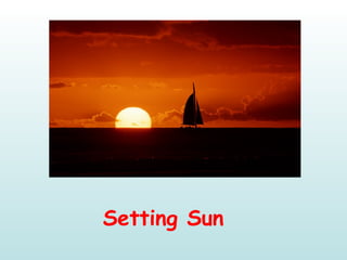 Setting Sun Sign Mechanism Ophthalmology Signs Around Us ! | PPS