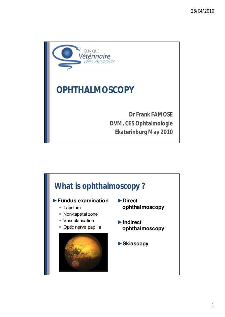 Ophthalmoscopy