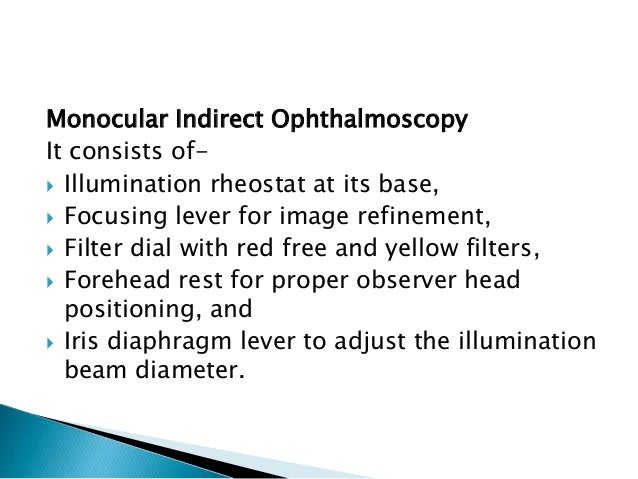 Ophthalmoscopy
