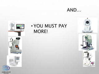 AND…
• YOU MUST PAY
MORE!
 