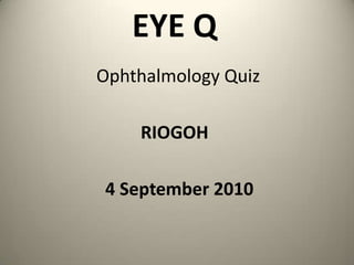 Ophthal quiz | PPTX