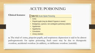 OPIATES OVERDOSE. Clinical Manifestation, Management with Antidote | PPTX