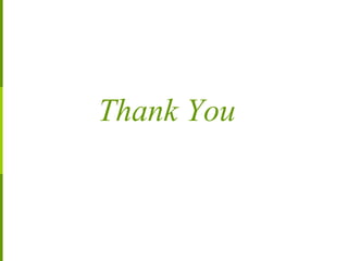 Thank You
Thank You
 