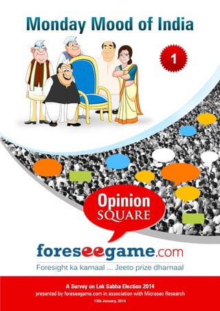 A report by foreseegame.com & Microsec Research
13th January 2014 | 1
 