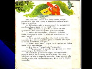 O pintinho que nasceu quadrado