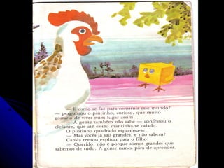 O pintinho que nasceu quadrado