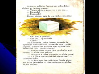 O pintinho que nasceu quadrado