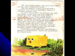 O pintinho que nasceu quadrado