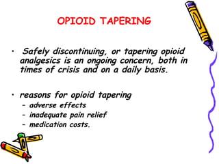 OPIOID ANALGESICS AND THEIR IMPLICATIONS | PPT