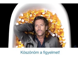 18
+
Köszönöm a figyelmet!
 