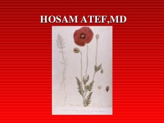 HOSAM ATEF,MDHOSAM ATEF,MD
 