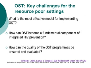 Opioid substitution therapy (ost) models of programme design and ...