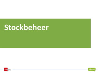 Stockbeheer
 