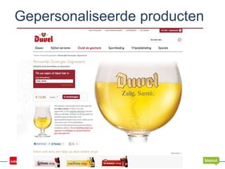 Gepersonaliseerde producten
 
