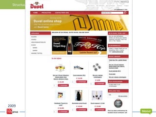 Structuur en design
2009
2009
 