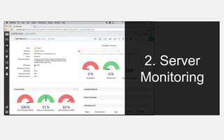 2. Server
Monitoring
 