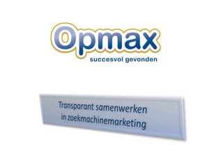 Transparant samenwerken in zoekmachinemarketing 