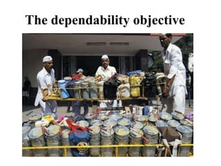The dependability objective
 