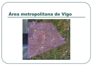 Área metropolitana de Vigo 