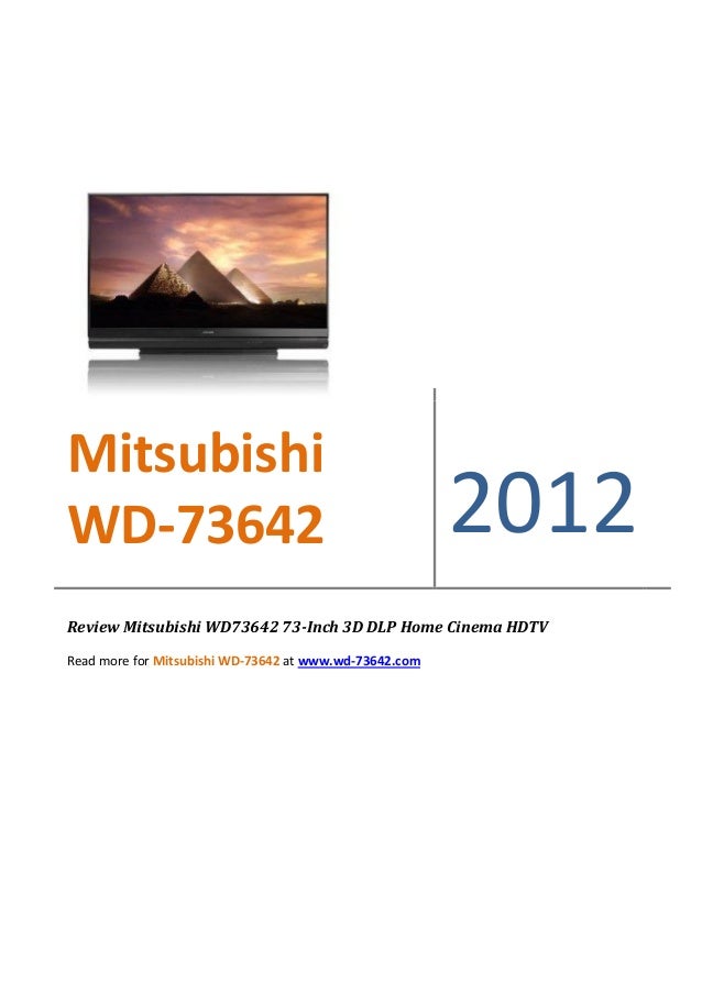 Review Mitsubishi WD73642 73Inch 3D DLP Home Cinema HDTV by [OPOD]