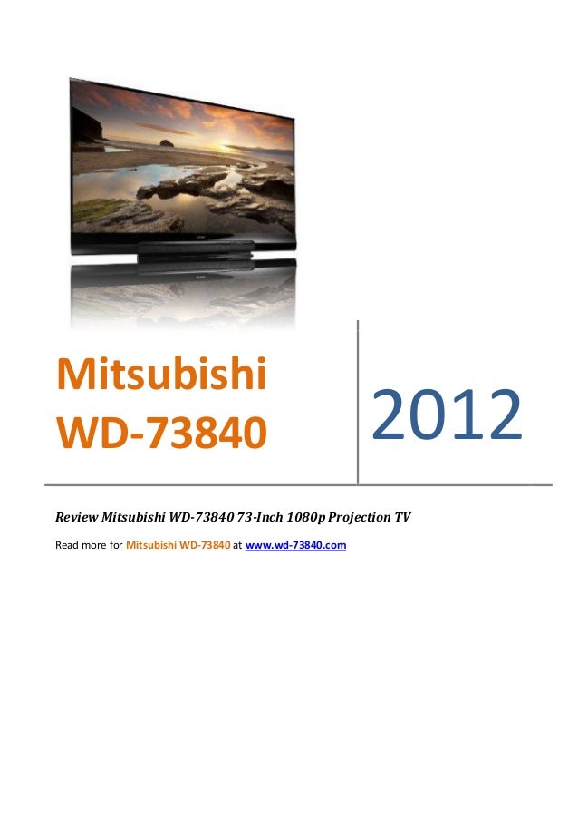 Review Mitsubishi WD73840 73Inch 1080p Projection TV by [OPOD]